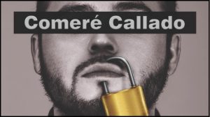 Comeré callado