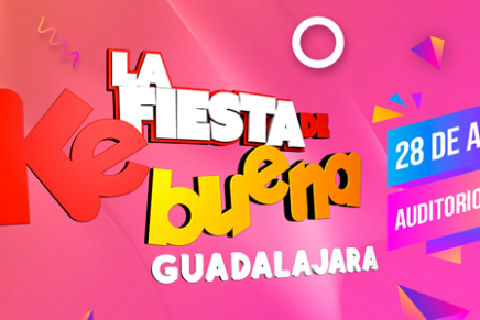 Disfruta lo mejor de la Fiesta de la Ke Buena 97.1 en Guadalajara