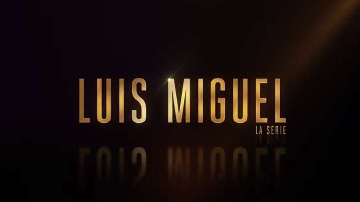 Luis Miguel la serie