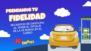 En la Ke buena premiamos tu fidelidad con un recargon de gasolina