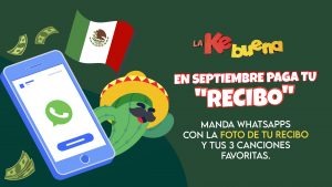 La Ke buena en septiembre paga tu recibo