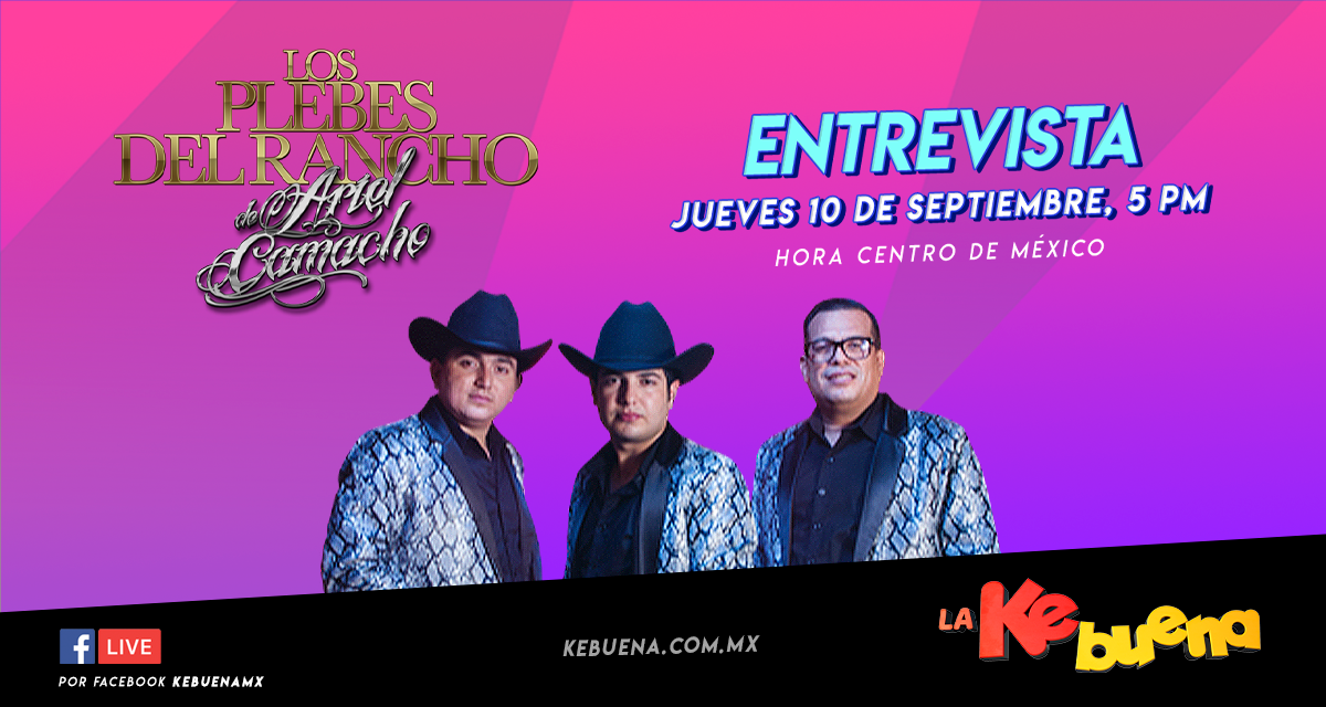 Los Plebes del Rancho de Ariel Camacho