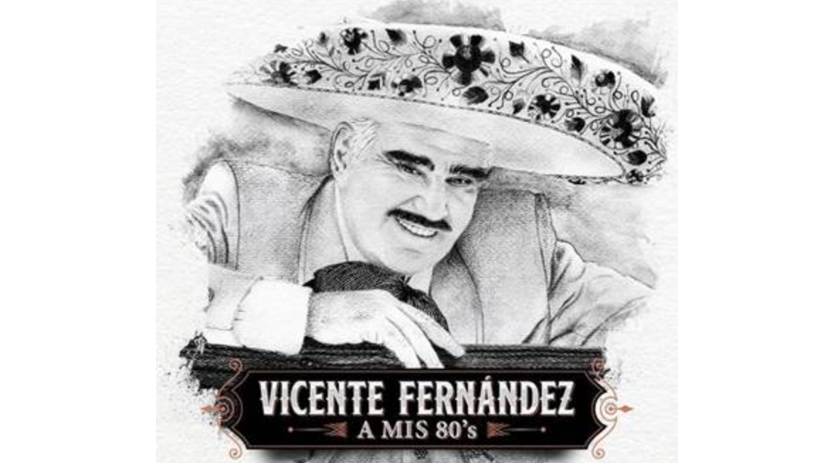 Vicente Fernández sigue cosechando éxitos con A mis 80´S