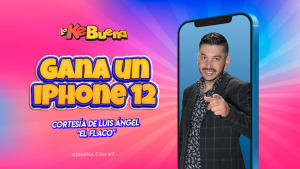 Gana un iPhone 12 cortesía de Luis Ángel "El Flaco"