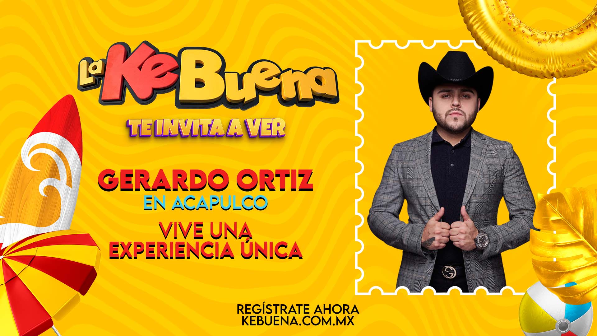 La KeBuena te invita a ver a Gerardo Ortiz en Acapulco