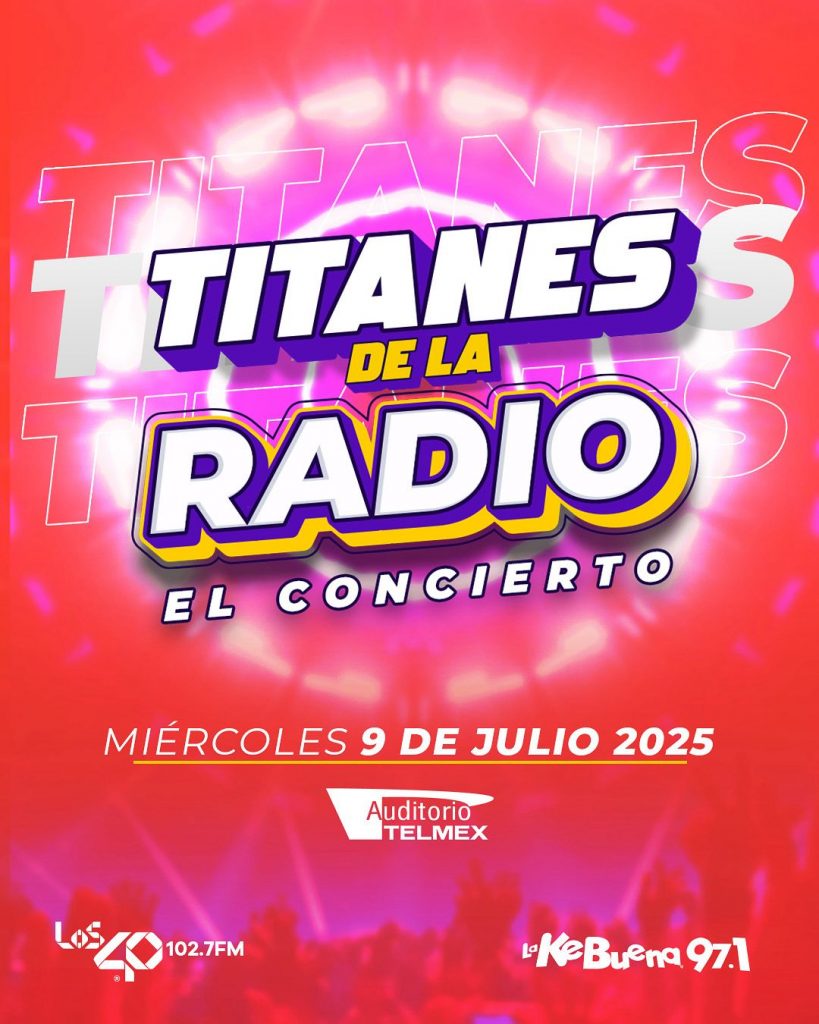 Titanes de la radio, miércoles 9 de julio 2025