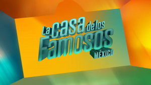 La Casa de los Famosos México