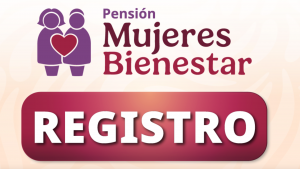 Pensión Mujeres Bienestar calendario