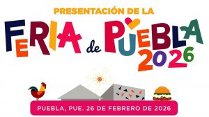 Feria de puebla 2026