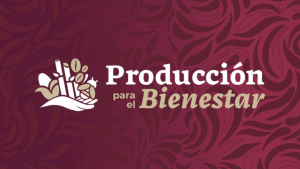Producción para el Bienestar