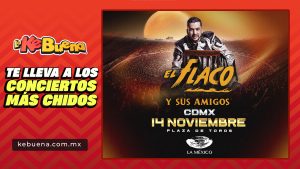 El Flaco en La México